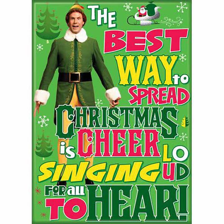Sing Loud Magnet from Elf the Movie